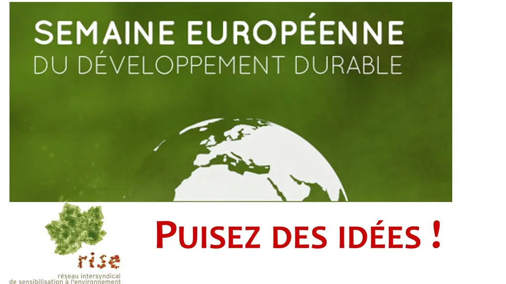 Semaine du développement durable, édition 2016 : faites le plein d'idées pour récupérer, économiser, recycler, se déplacer, ..