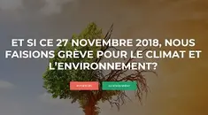 Et si ce 27 novembre 2018, nous faisions grève pour le climat et l'environnement !